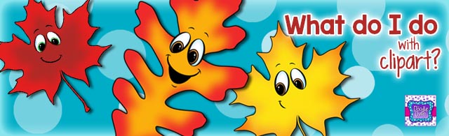 what do i do with clipart?